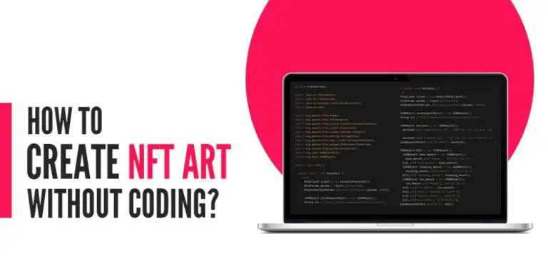 How To Create NFT Art Without Coding (Revealed!)