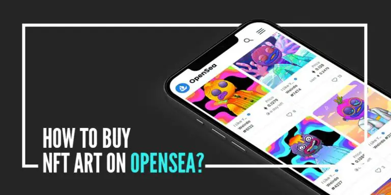 How To Buy NFT Art On OpenSea (Explained in Detail)
