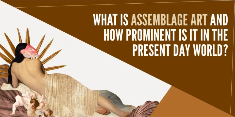 What Is Assemblage Art? (Explained)