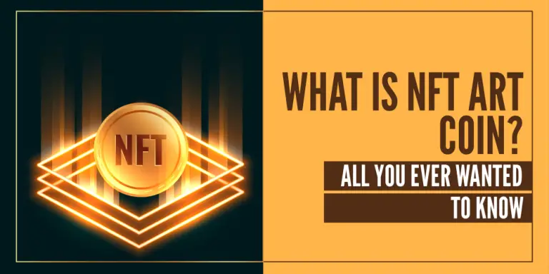 What Is NFT Art Coin? All You Ever Wanted To Know