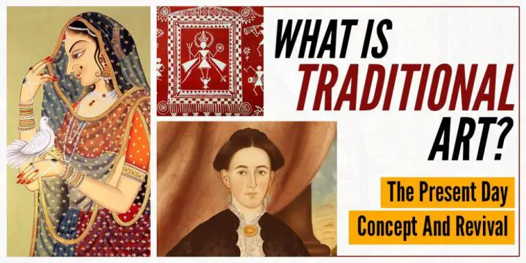 What is Traditional Art? The Present Day Concept and Revival